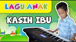 Lagu Anak Kasih Ibu by Aditya RS (Instrumentalia) - Durasi: 2:05. Lagu Anak Kasih Ibu by Aditya RS (Instrumentalia) - Durasi: 2:05.