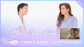 Bùi Công Nam từng "CẢ NĂM Ế SHOW" và "cú hit" với Tóc Tiên | Giai Điệu Thanh Xuân | Tập 7 Mùa 1