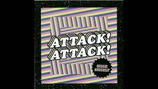 Stick Stickly  - Attack Attack (Vocals Only)
