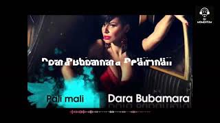 Dara Bubamara - Pali mali