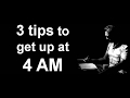 3 tips to get up at 4 am by Puneet Biseria 👍