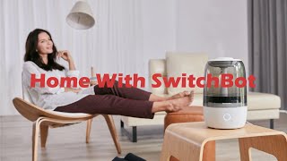 Home with SwitchBot | スマートホーム化できる簡単スイッチ