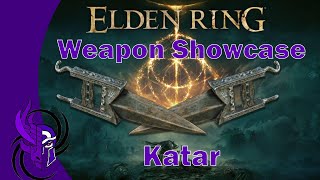 Elden Ring Weapon Showcase : Katar (Duels) #Elden Ring #WeaponShowcase #PvP