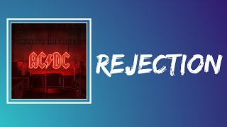 AC/DC - Rejection (Lyrics)