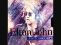 Elton john  ive been loving you