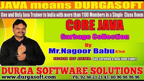 Core Java  || Garbage Collection  by Nagoor Babu Sir