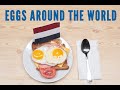 Around The World In 20 Eggs