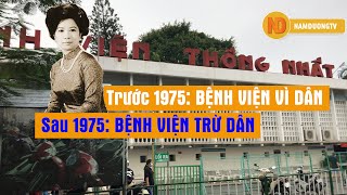 Chạnh lòng Bệnh viện Vì Dân, Sài Gòn sau 50 năm - Nhà thương Việt Nam Cộng Hòa đã mất | NAMDUONGTV