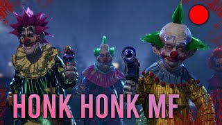 [HONK] ACTUALLY KLOWN GOD - Having a lot of fun