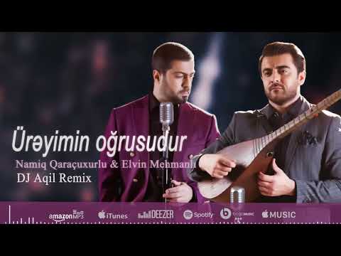 Dj Aqil & Namiq Qaracuxurlu & Elvin Mehmanli - Ureyimin Ogrusudur ( Remix 2023)