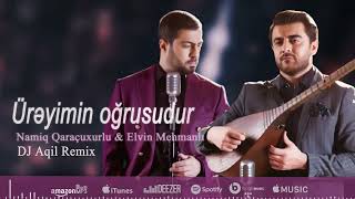 Dj Aqil & Namiq Qaracuxurlu & Elvin Mehmanli - Ureyimin Ogrusudur ( Remix 2023) Resimi