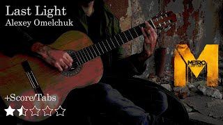 Last Light - Metro. Last Light OST | Guitar Cover - free Score/Tabs