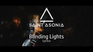 Watch Saint Asonia Blinding Lights video