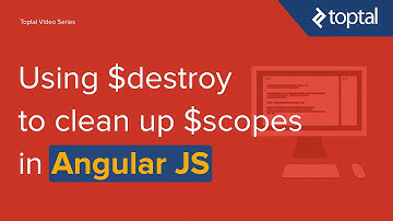 JavaScript Video Tutorial - Using $destroy to clean up $scopes in AngularJS