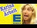 Karina bei der arbeit  edeka