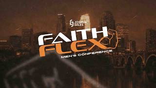 Faith Flex Mens Conference Friday Evening Session