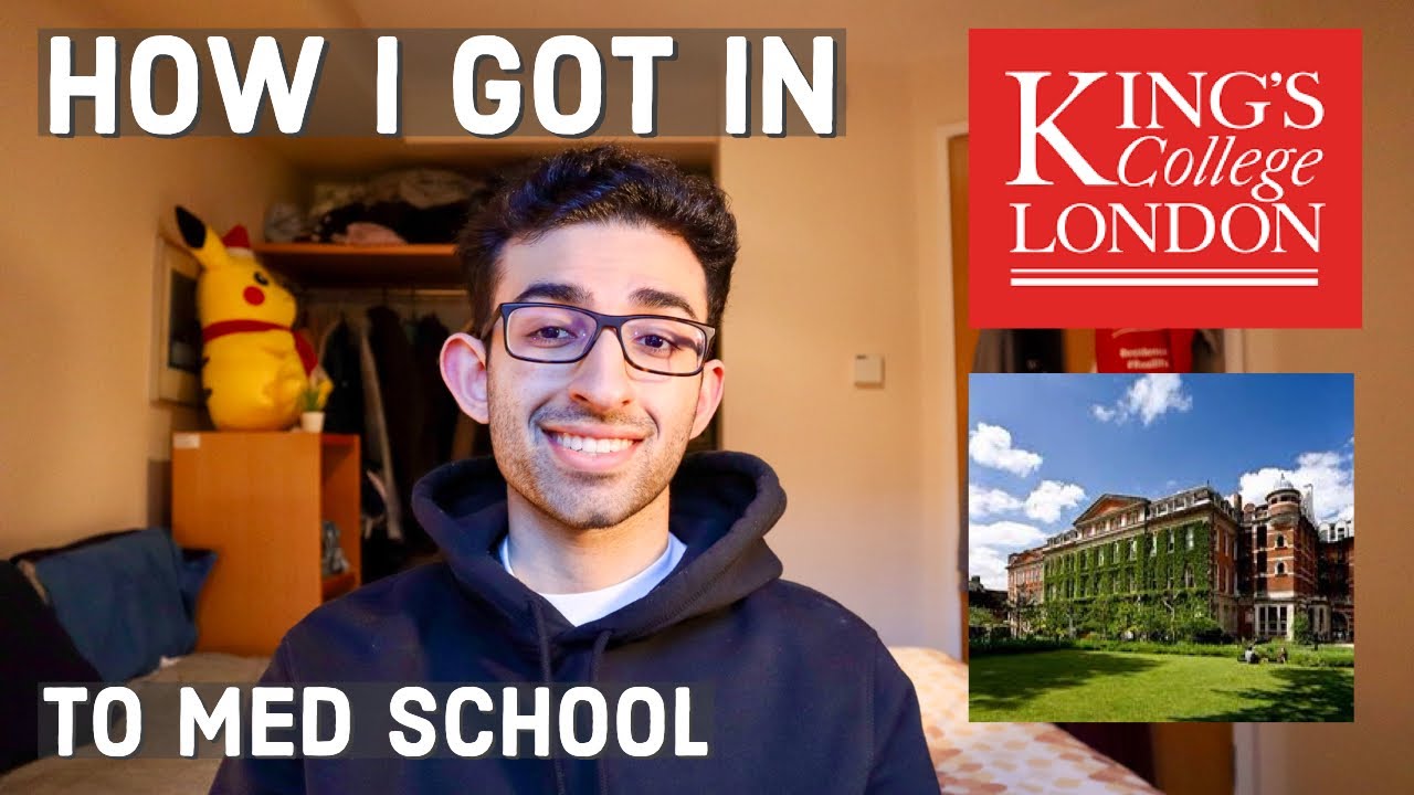 How I got into Kings College London for Medicine (MBBS) - YouTube