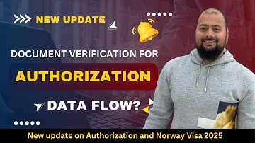 Document Verification for Norway Authorization 2025 | Complete Process & Data Flow Update