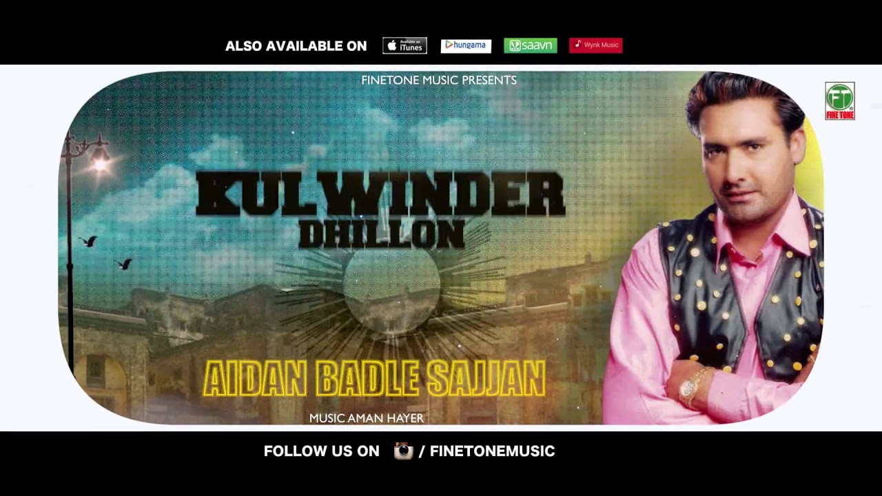 Badle sajjan kulwinder dhillon best song