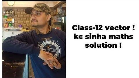 Class 12 maths kc sinha Ex-26.1 kc sinha  solution!! Bihar board