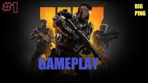 COD Black Ops 4 Beta #1 (PC) Big ping+disconnect {1080p}