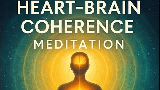 10 Minute Heartbrain Coherence Meditation Deep Alignment Inner Peace