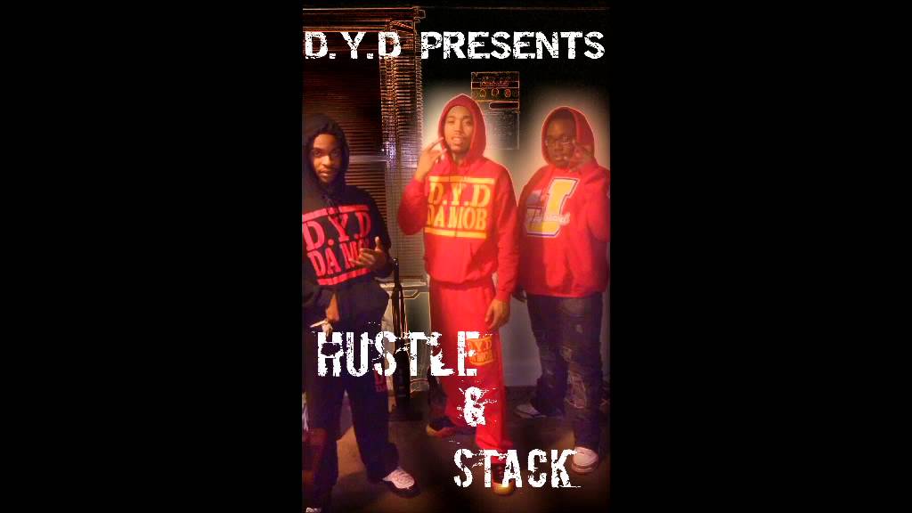 Watch D.Y.D Youngin Ft. Papi Dee - "Hustle & Stack" on YouTube Watch D.Y.D Youngin Ft. Papi Dee - "Hustle & Stack" on YouTube