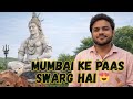 Mumbai ke Paas Swarg 🙏 | Mahadev Statue Uttan &amp; Keshav Srushti Vlog