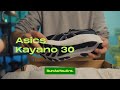 ASICS Kayano 30 - Expert Footwear Review