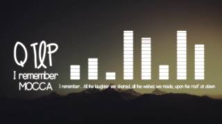 Download lagu Mocca I Remember Music Lyrics Mocca I Remember Music Lyrics
