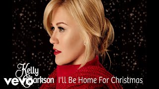 Kelly Clarkson - Ill Be Home For Christmas (Official Audio) YouTube Videos