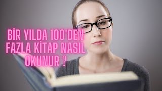 Bir Yılda 100Den Fazla Kitap Nasıl Okunur? - Okuma Teknikleri