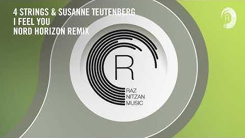 VOCAL TRANCE: 4 Strings & Susanne Teutenberg - I Feel You (Nord Horizon Remix)
