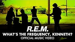 R.E.M. - What's The Frequency, Kenneth? (Official Music Video)