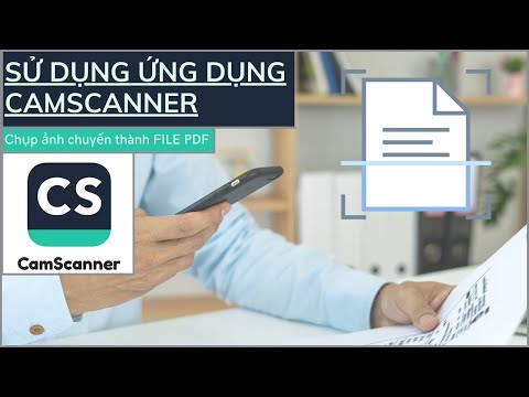 Video: Ứng dụng CamScanner là gì?