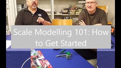 Scale Modelling 101 : Let