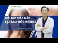 Vì sao lại bị hôi miệng?