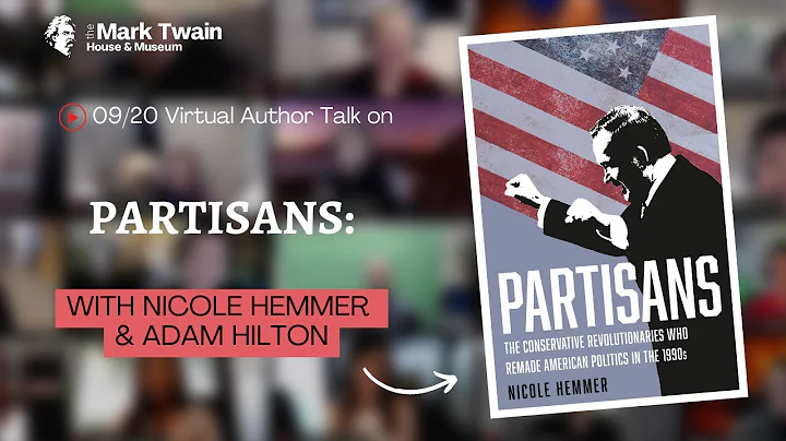 PARTISANS: CONSERVATIVE REVOLUTIONARIES WHO REMADE AMERICAN POLITICS w/ Nicole Hemmer & Adam Hilton