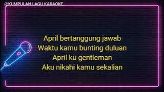 APRIL - SLANK KAROKE   LIRIK