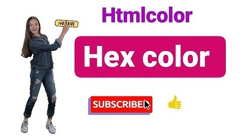 Html Hex color🤗🤗