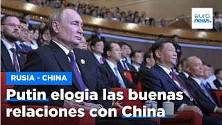 Putin elogia las buenas relaciones con China: 