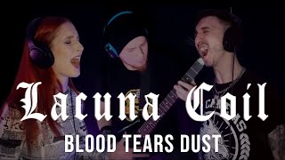LACUNA COIL - Blood, tears, dust (ft. @HugoJMeza x @ozzybornlucky3579 )