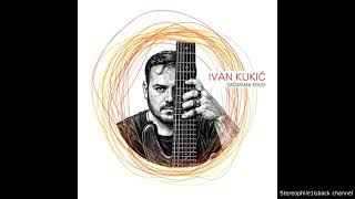 Ivan Kukik - Light, sound, memory, her name