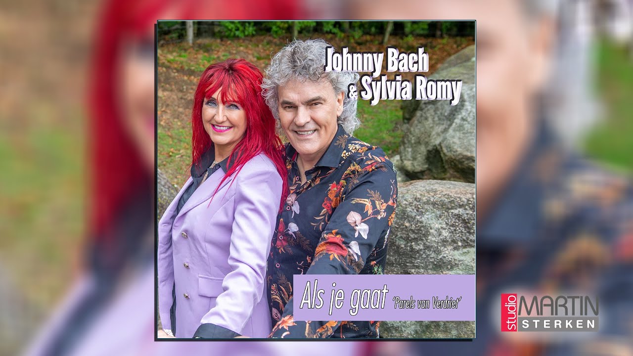 Johnny Bach & Sylvia Romy - Als je gaat