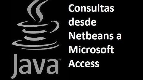 Java - Consultas desde Netbeans a Microsoft Access