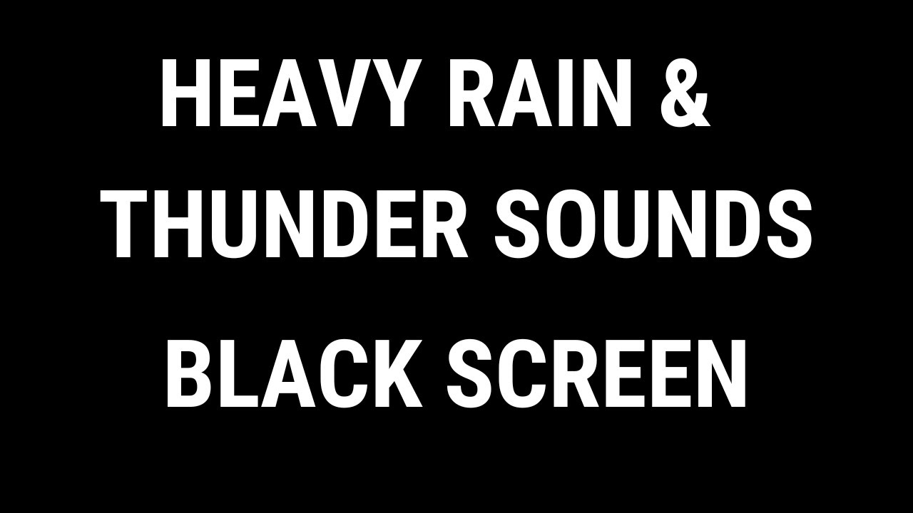 Goodbye Insomnia with Heavy Rain & Rumbling Thunder Sounds for Sleeping ...