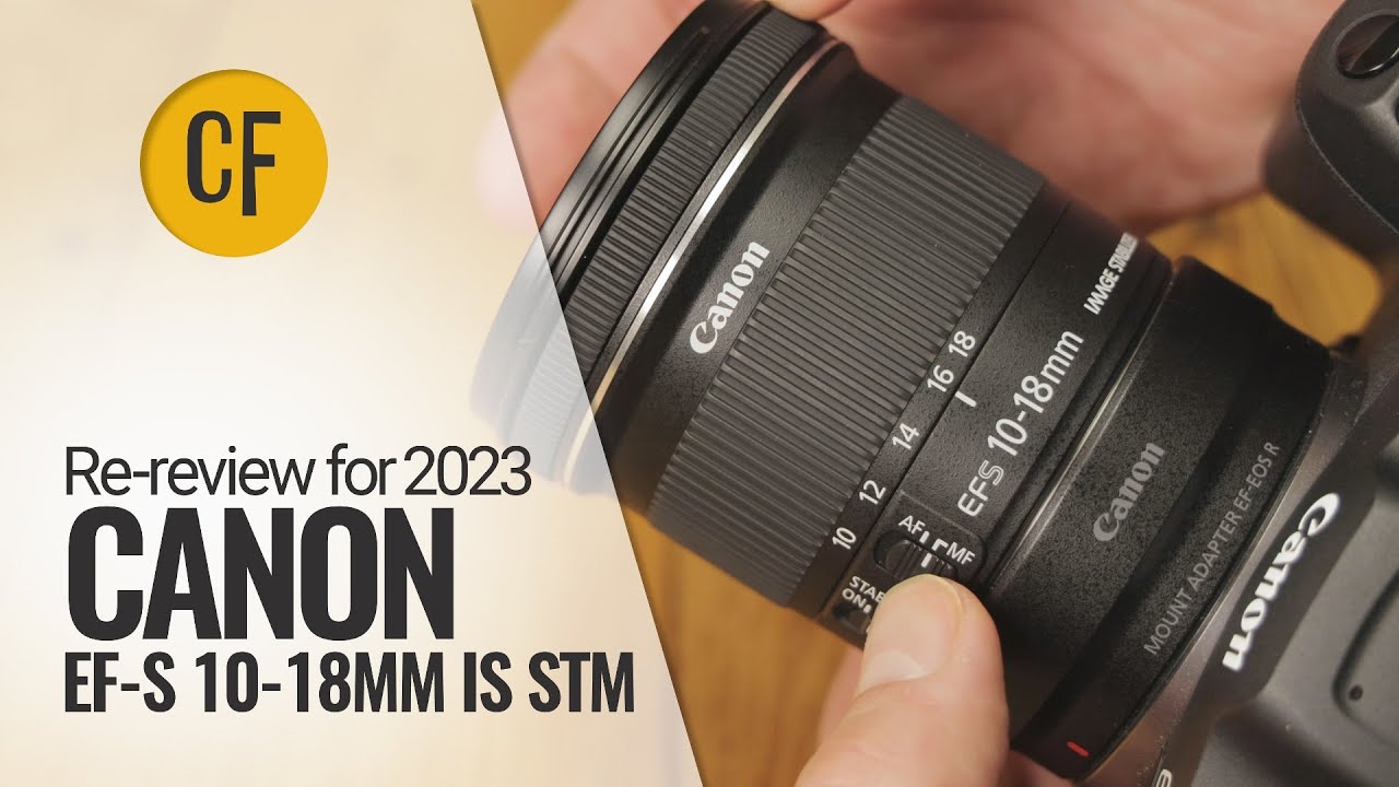 Re review for : Canon EF S mm IS STM on an EOS R7