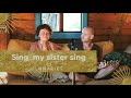 Sing my sister sing  lunaries for all the sisters
