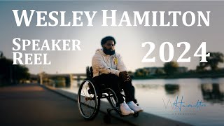 Wesley Hamilton Speaker Reel 2024 by iamweshamilton 259 views 6 months ago 4 minutes, 56 seconds