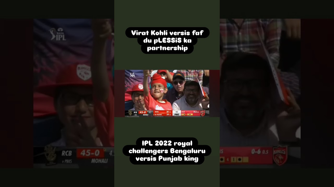 Virat Kohli versus fuf du pLESSiS partnership IPL 2022 RCB, PNB 